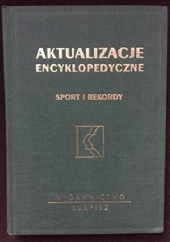 Praca zbiorowa – Aktualizacje encyklopedyczne. Sport i rekordy