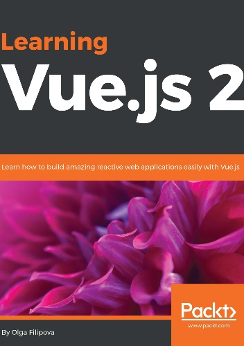 Filipova Olga – Learning Vue.js 2