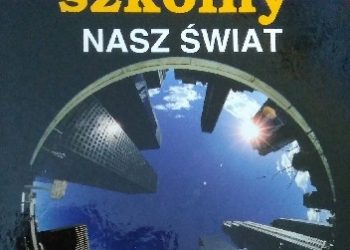 Praca zbiorowa – Oxford. Nowy leksykon szkolny. Nasz świat