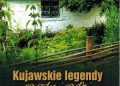 Antoni Benedyki Łukaszewicz – Kujawskie legendy, gawędy i gadki
