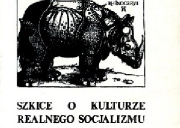 Krzysztof Kłopotowski – Kancer. Szkice o kulturze socjalizmu realnego