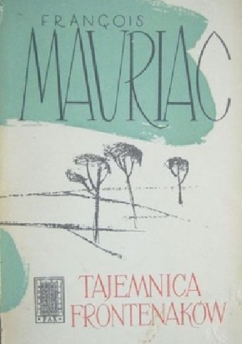 François Mauriac – Tajemnica Frontenaków