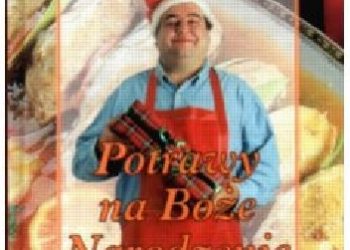 Maciej Kuroń – Potrawy na Boże Narodzenie