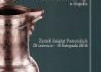 Anna Sujecka – „Nie wszystko srebro co się świeci”. Wyroby cynowe w zbiorach Muzeum Pomorza Środkowego w Słupsku