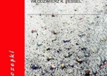 Włodzimierz Karol Pessel – Śmieciarze. Antyrecyklingowe studium z antropologii codzienności