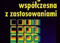 William Gilbert, Keith Nicholson – Algebra współczesna z zastosowaniami