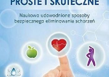 Ulrich Strunz – Samoleczenie proste i skuteczne. Naukowo udowodnione sposoby bezpiecznego eliminowania schorzeń