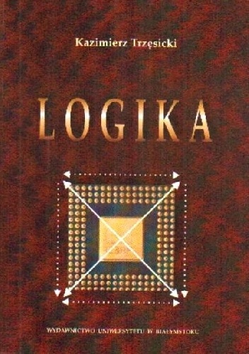 Kazimierz Trzęsicki – Logika
