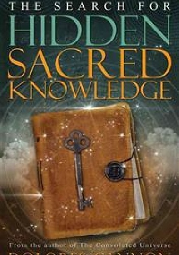 Dolores Cannon – The Search For Hidden Sacred Knowledge