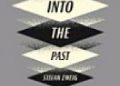 Stefan Zweig – Journey Into The Past