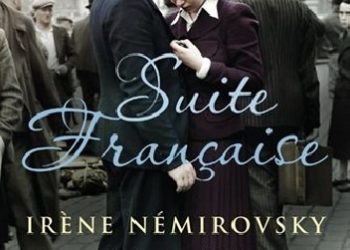Irène Némirovsky – Suite Francaise