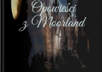 Agnieszka Front – Opowieści z Moorland