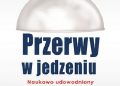 Claus Muss, Heike Buess-Kovacs – Przerwy w jedzeniu. Naukowo udowodniony sposób na zdrowie i długowieczność