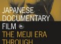 Abé Nornes – Japanese Documentary Film: The Meiji Era Through Hiroshima