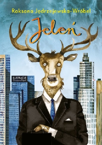 Roksana Jędrzejewska-Wróbel, Grażyna Rigall – Jeleń