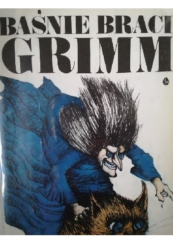 Jacob Grimm, Wilhelm Grimm – Baśnie Braci Grimm. Tom 2