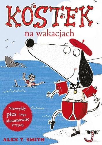 Alex T. Smith – Kostek na wakacjach
