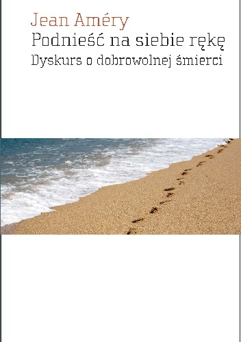 Jean Améry – Podnieść na siebie rękę