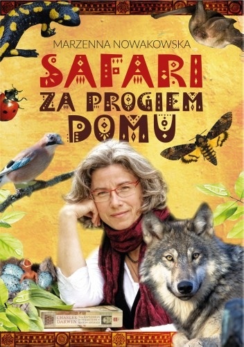 Marzenna Nowakowska – Safari za progiem domu