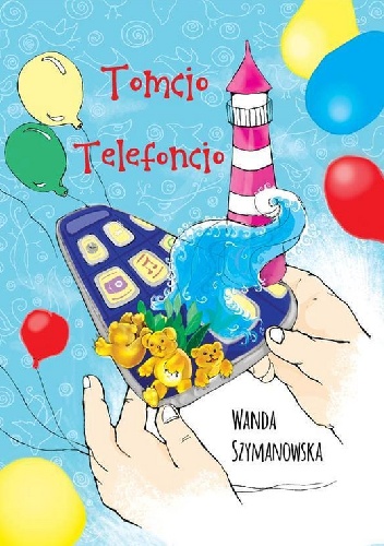 Wanda Szymanowska – Tomcio Telefoncio