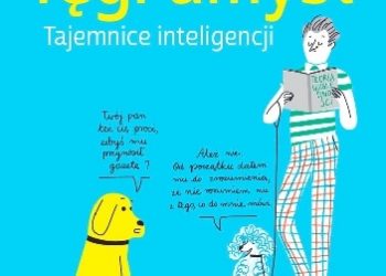 Florence Pinaud – Tęgi umysł. Tajemnice inteligencji