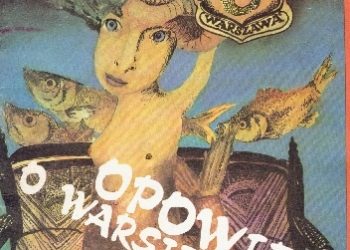 Honorata Chróścielewska, Dorota Chróścielewska – Opowieść o Warsie i Sawie