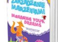 Michał Zawadka – Zarządzanie marzeniami Poezja motywacyjna dla dzieci Managing Your Dreams wiek 3+