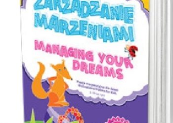 Michał Zawadka – Zarządzanie marzeniami Poezja motywacyjna dla dzieci Managing Your Dreams wiek 3+
