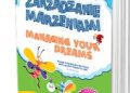 Michał Zawadka – Powiększ Zarządzanie marzeniami Poezja motywacyjna dla dzieci Managing Your Dreams wiek 6+