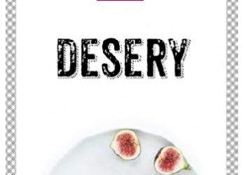 Justyna Mrowiec, Marta Dobrowolska-Kierył – Desery