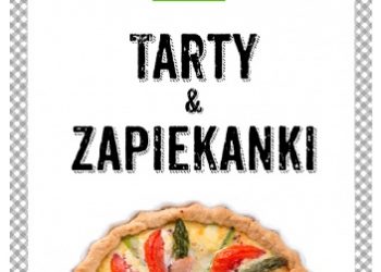 Justyna Mrowiec, Marta Dobrowolska-Kierył – Tarty i zapiekanki