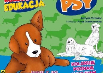 Justyna Mrowiec – Kolorowa edukacja. Psy