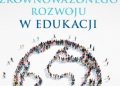 Anna M. Mróz – Nauczyciel wobec koncepcji zrównoważonego rozwoju w edukacji