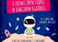 Horodecka-Wieczorek Jolanta – O kosmicznym ludku w babcinym ogródku