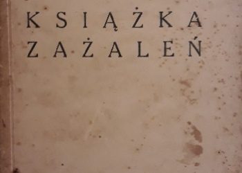 Zygmunt Nowakowski – Książka zażaleń