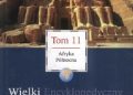 Praca zbiorowa – Wielki Encyklopedyczny Atlas Świata – Afryka Północna (Tom 11)