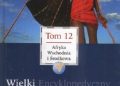 Praca zbiorowa – Wielki Encyklopedyczny Atlas Świata – Afryka Wschodnia i Środkowa (Tom 12)