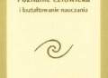 Rudolf Steiner – Poznanie człowieka i kształtowanie nauczania.