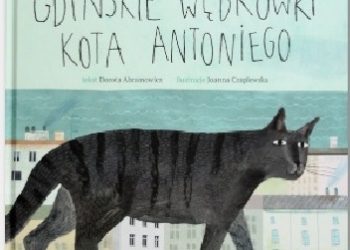 Joanna Czaplewska, Dorota Abramowicz – Gdyńskie wędrówki Kota Antoniego