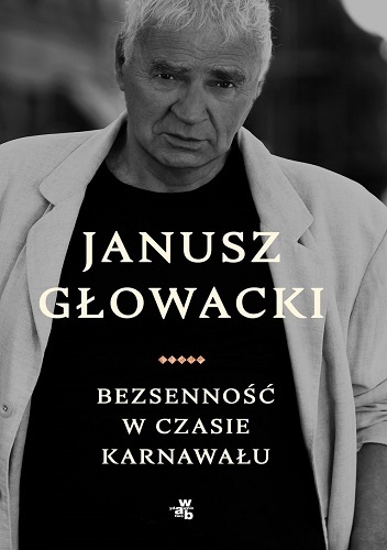 Janusz Głowacki – Bezsenność w czasie karnawału