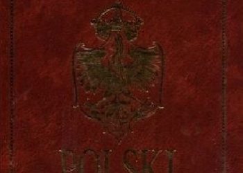 Praca zbiorowa – Wielka Encyklopedia Polski (Tom 4)