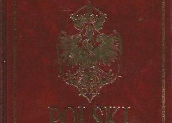 Praca zbiorowa – Wielka Encyklopedia Polski (Tom 6)