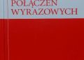 Mirosław Bańko – Słownik Typowych Połączeń Wyrazowych