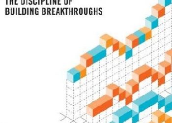 Ten Types of Innovation: The Discipline of Building Breakthroughs