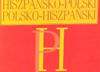 Bronisław Jakubowski – Kieszonkowy Słownik Hiszpańsko-Polski Polsko-Hiszpański