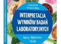 Łukasz Bułdak, Aleksandra Bołdys – Interpretacja wyników badań laboratoryjnych