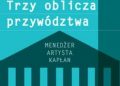 Trzy oblicza przywództwa