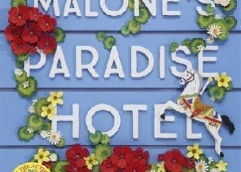 Ruth Hogan – Queenie Malone’s Paradise Hotel