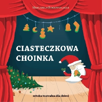 Margarett Borroughdame – Ciasteczkowa choinka