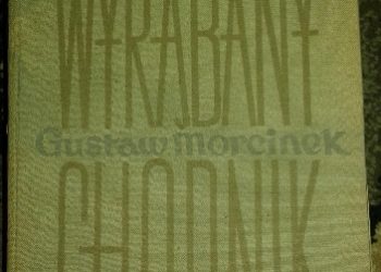 Gustaw Morcinek – Wyrąbany chodnik